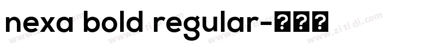 nexa bold regular字体转换